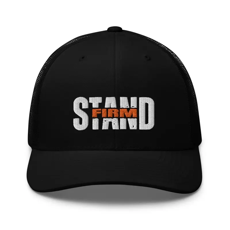 Stand Firm Hat